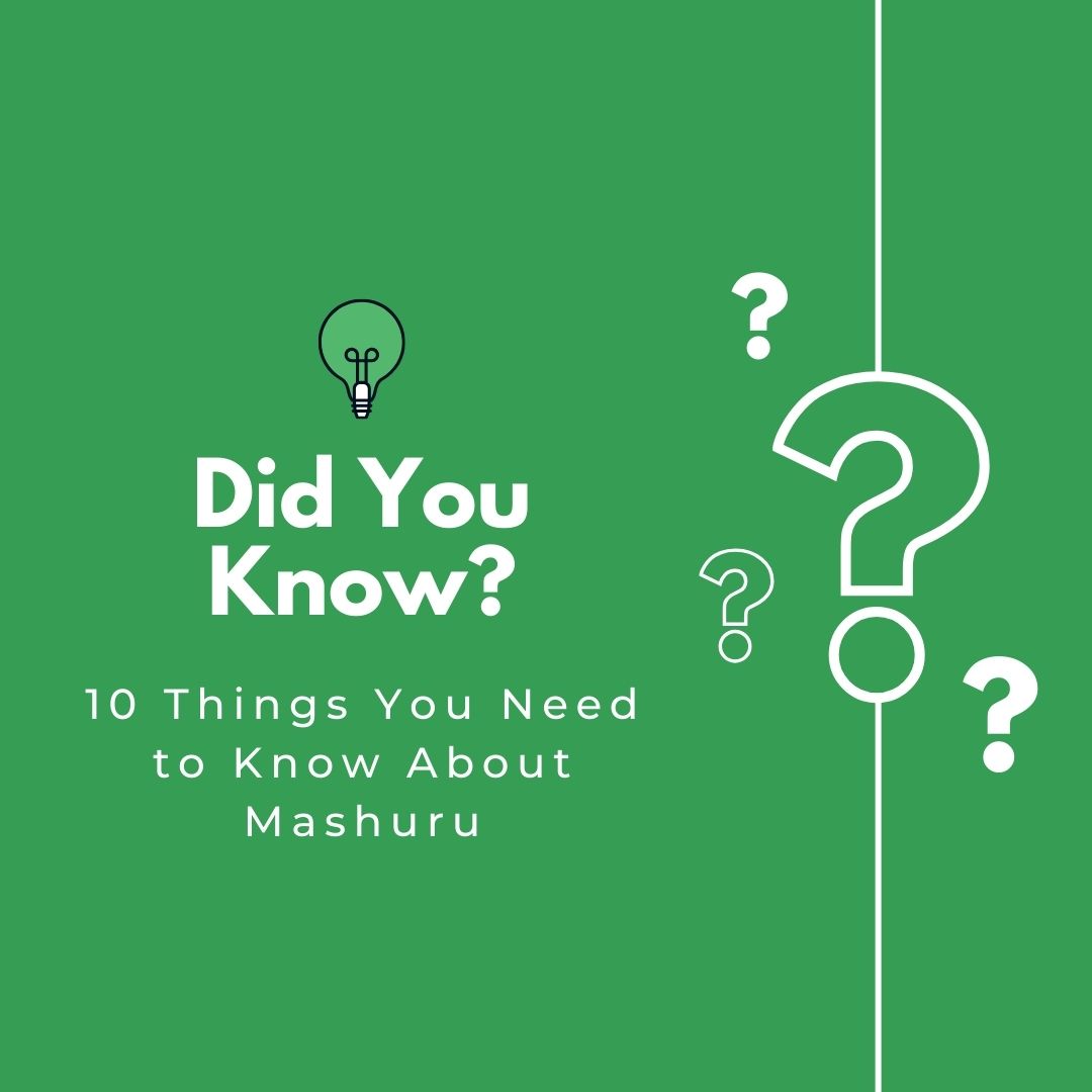 10 Things You Need to Know About Mashuru 